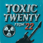 Toxic Twenty 2022 playlist cover – LP-style artwork with punk-inspired visual design