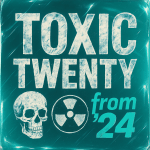Toxic Twenty 2024 playlist cover – LP-style artwork with punk-inspired visual design